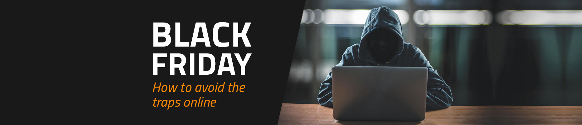 Black Friday avoid being cheated